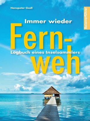 cover image of Immer wieder Fernweh